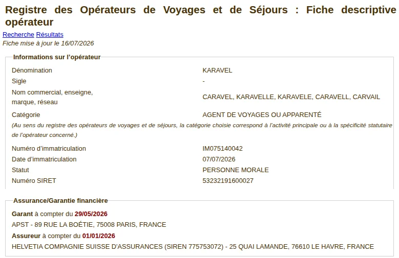 Fiche du registre Atout France pour Karavel&nbsp;: num&eacute;ro IM075140042, garant APST et assureur de responsabilit&eacute; civile